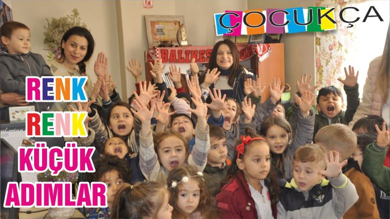 RENK RENK KÜÇÜK ADIMLAR