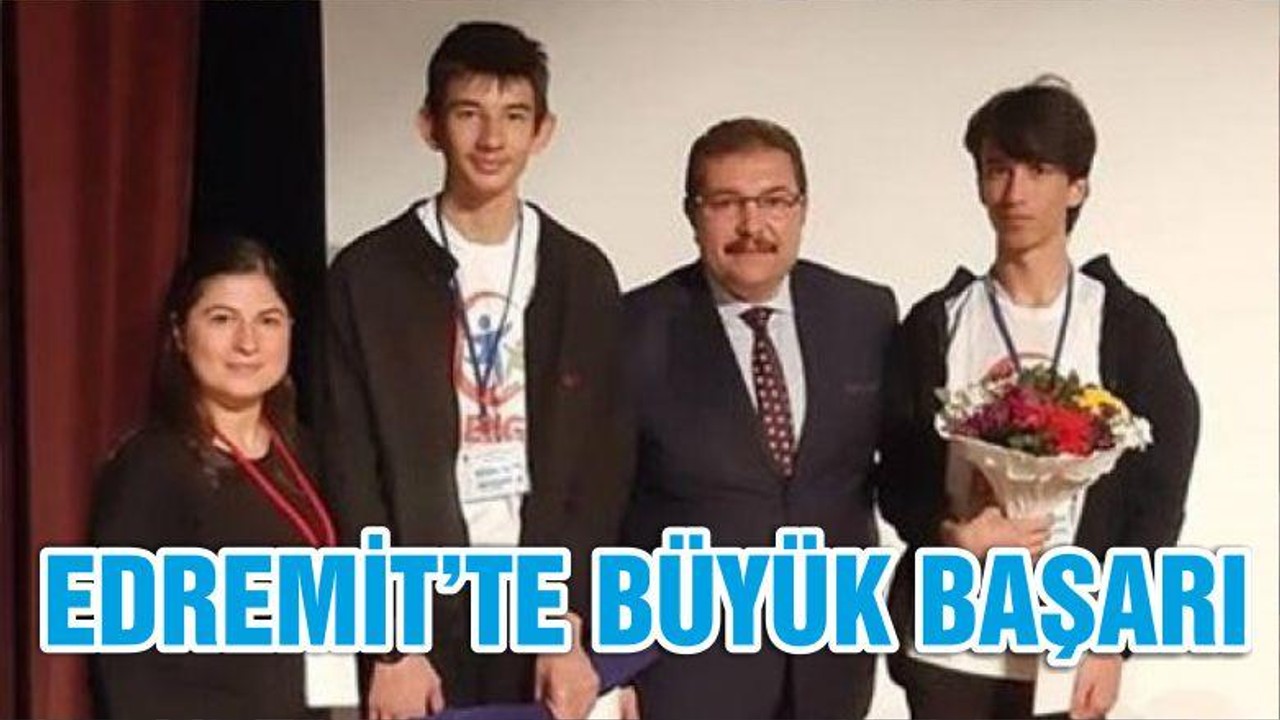 EDREMİT’TE BÜYÜK BAŞARI