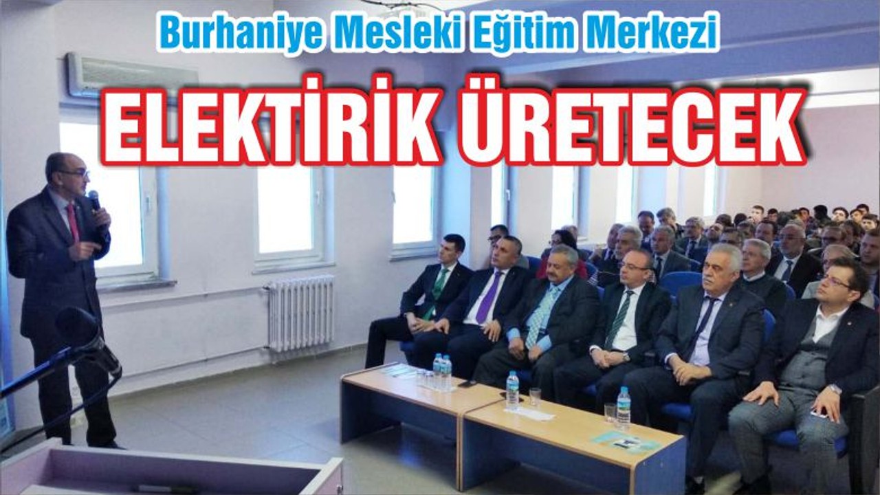 ELEKTİRİK ÜRETECEK