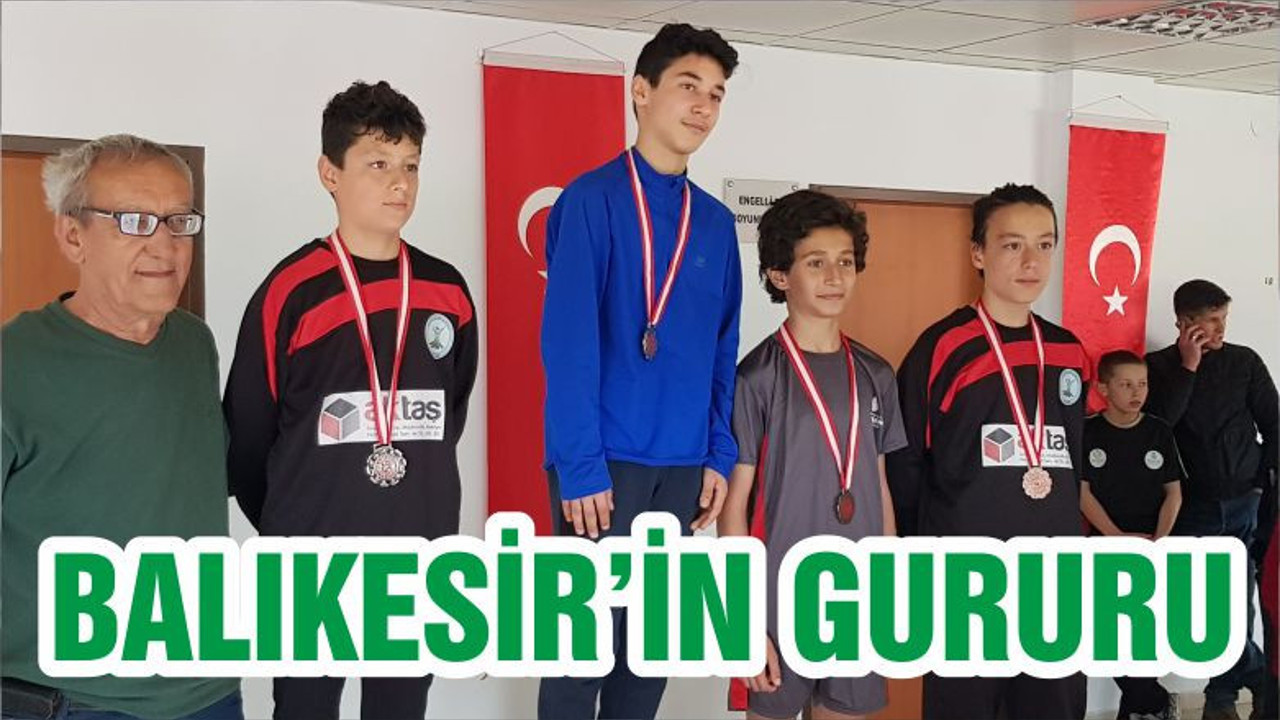 BALIKESİR’İN GURURU