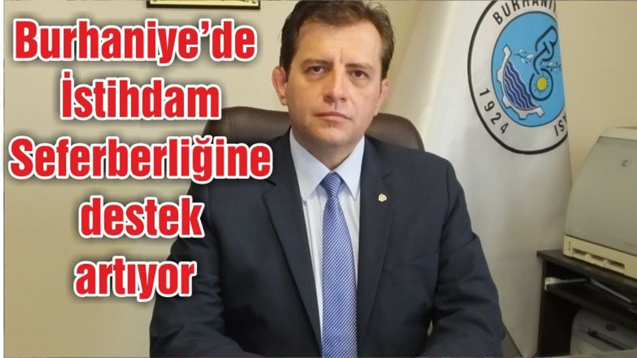 Burhaniye’de İstihdam Seferberliğine destek artıyor