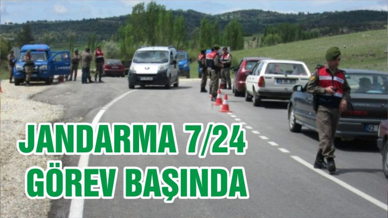 JANDARMA 7/24 GÖREV BAŞINDA