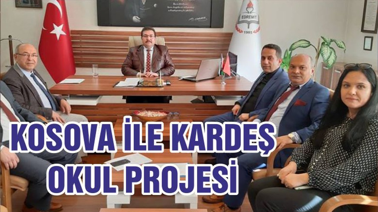 KOSOVA İLE KARDEŞ OKUL PROJESİ
