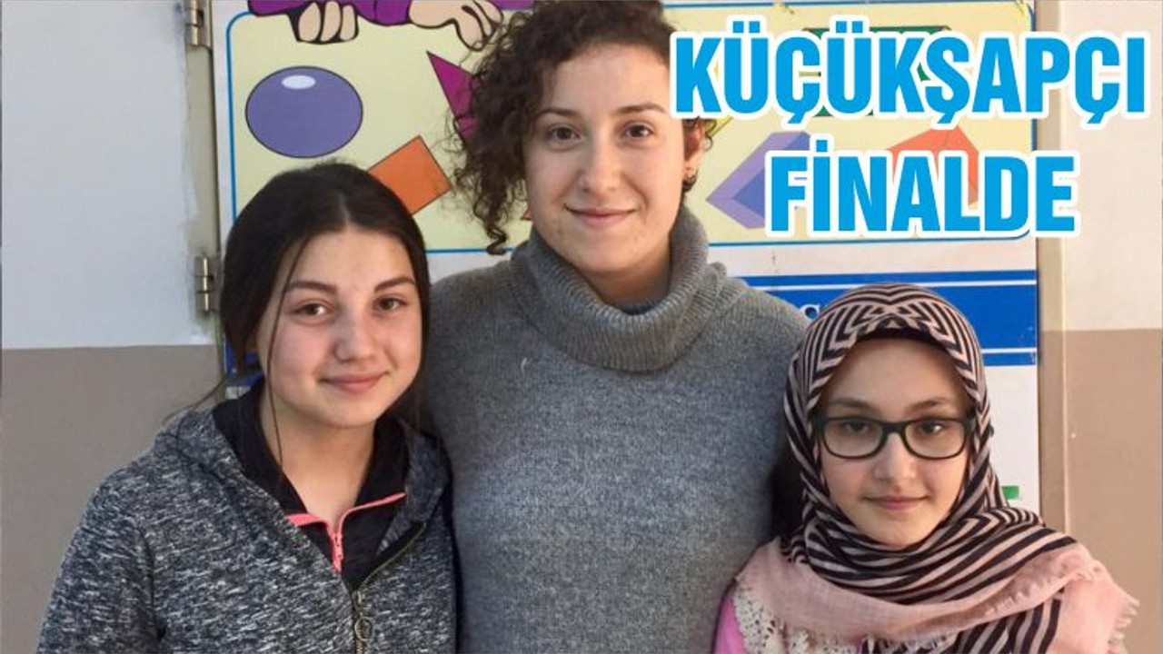 KÜÇÜKŞAPÇI FİNALDE