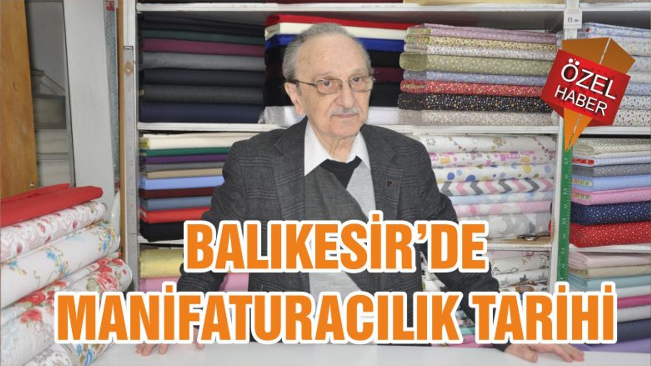 BALIKESİR’DE MANİFATURACILIK TARİHİ