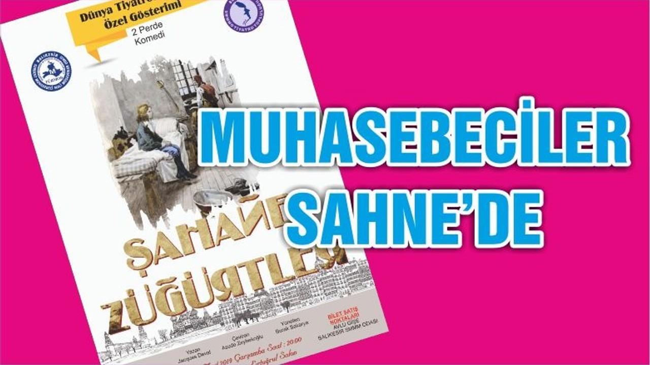MUHASEBECİLER SAHNE’DE