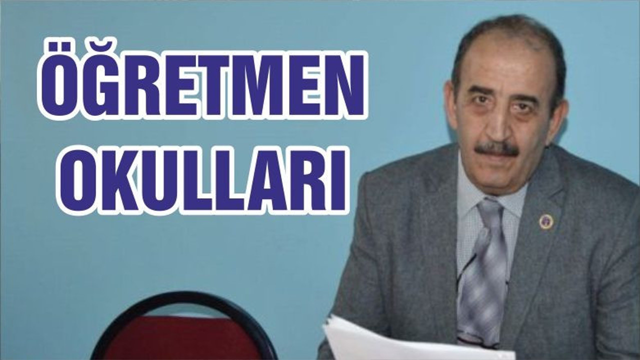 ÖĞRETMEN OKULLARI
