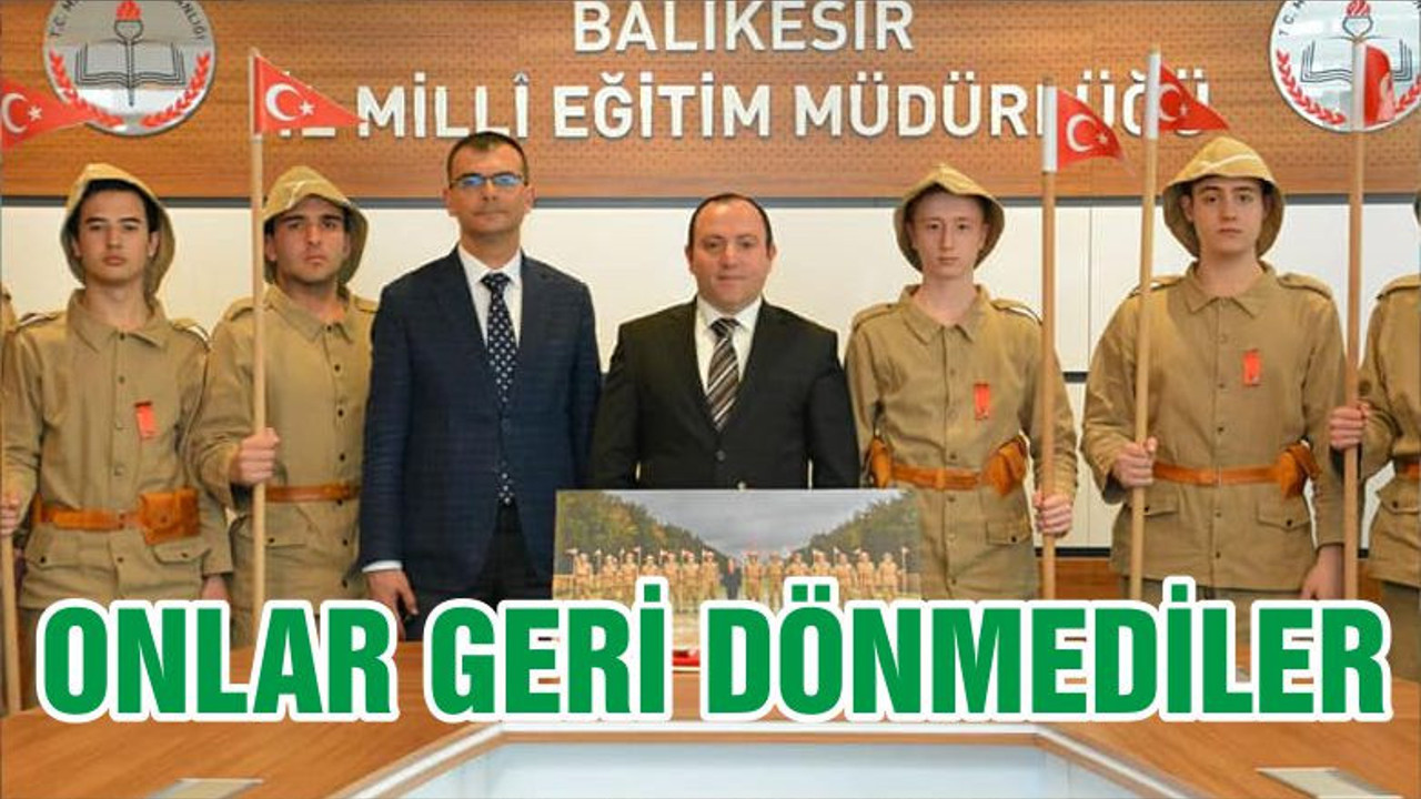 ONLAR GERİ DÖNMEDİLER