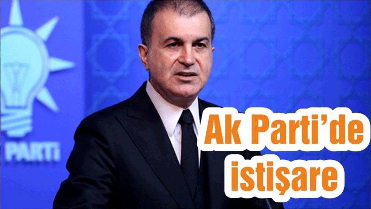 Ak Parti’de istişare