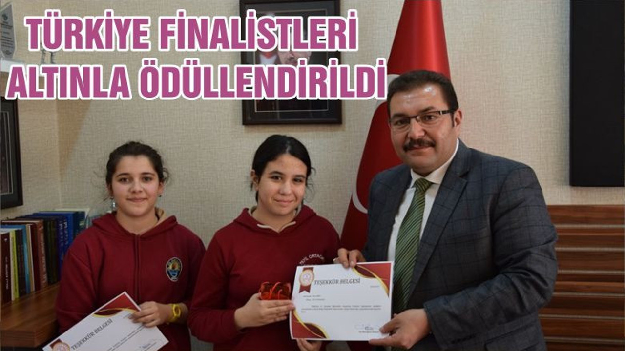 TÜRKİYE FİNALİSTLERİ ALTINLA ÖDÜLLENDİRİLDİ