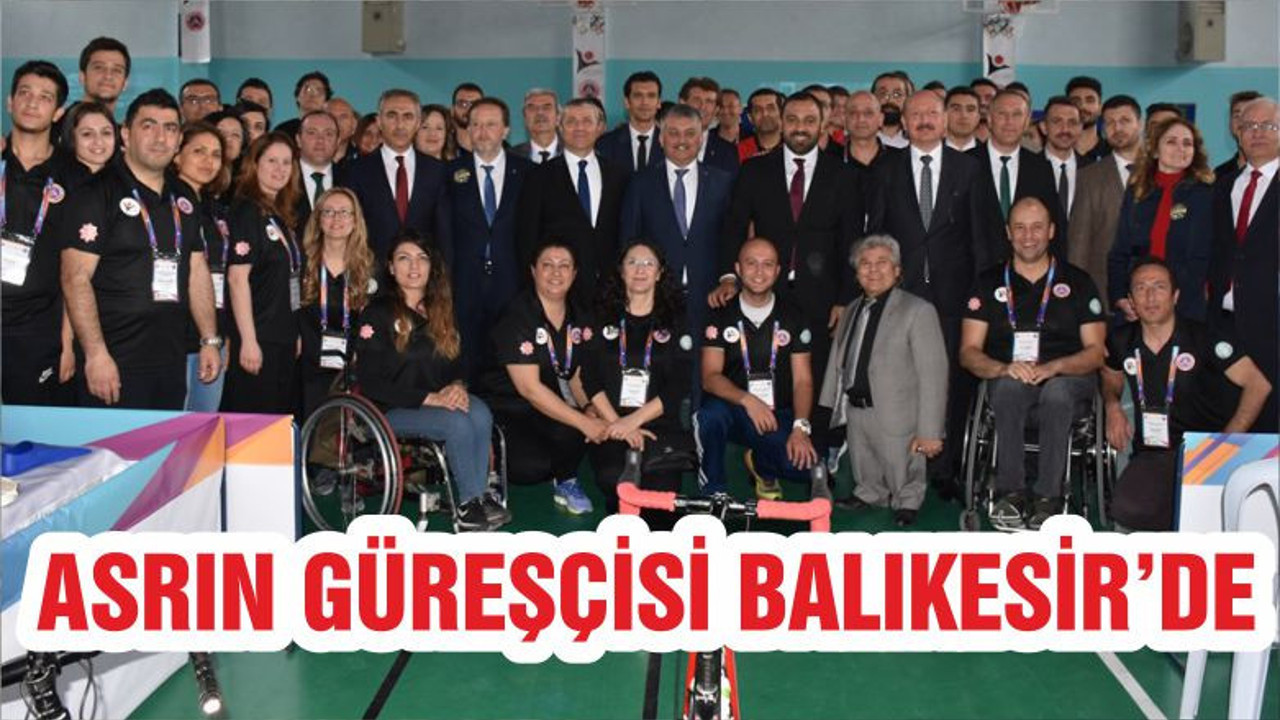 ASRIN GÜREŞÇİSİ BALIKESİR’DE