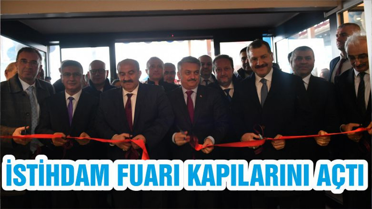 İSTİHDAM FUARI KAPILARINI AÇTI