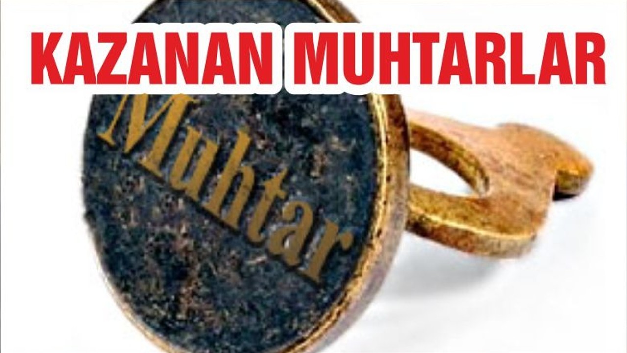 KAZANAN MUHTARLAR