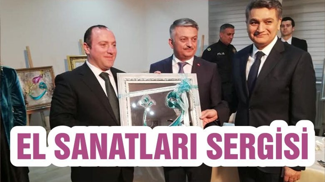 EL SANATLARI SERGİSİ