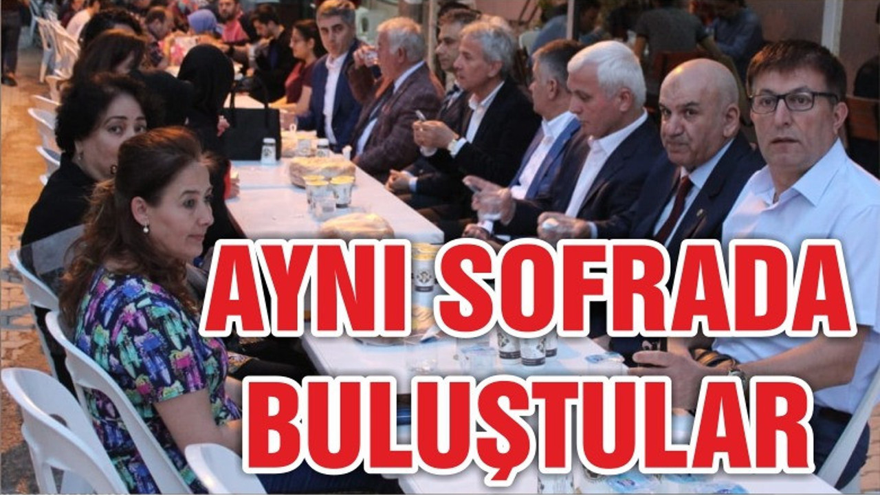 AYNI SOFRADA BULUŞTULAR