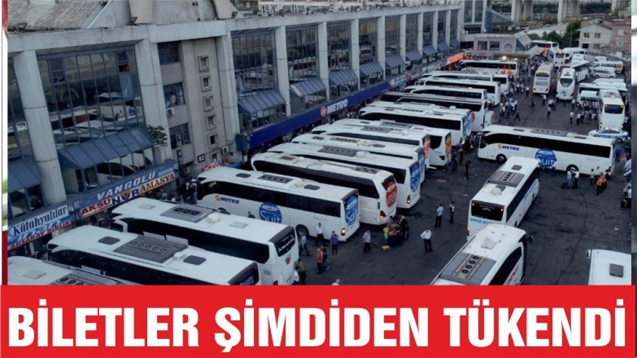 BİLETLER ŞİMDİDEN TÜKENDİ