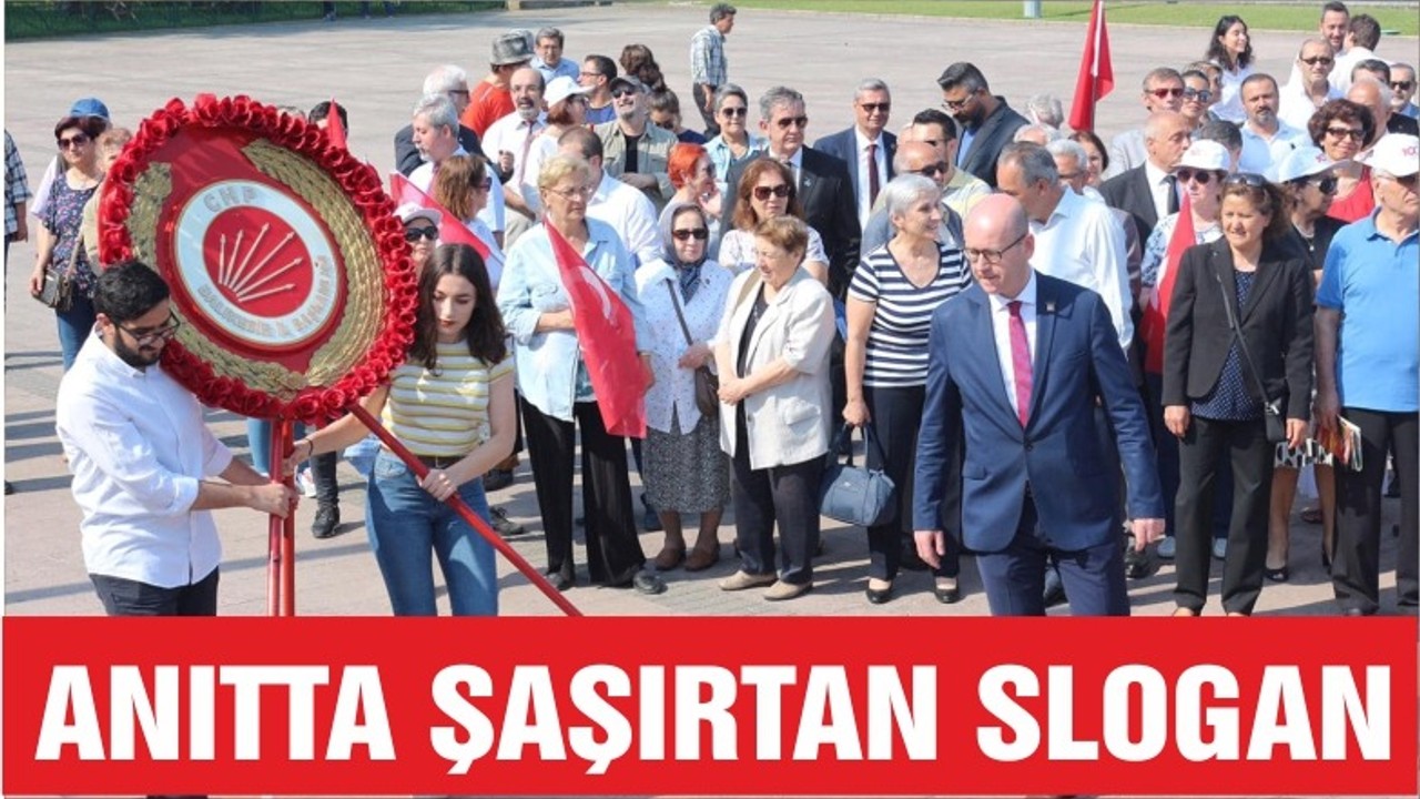 ATATÜRK ANITINDA İLK KEZ O SLOGAN ATILDI