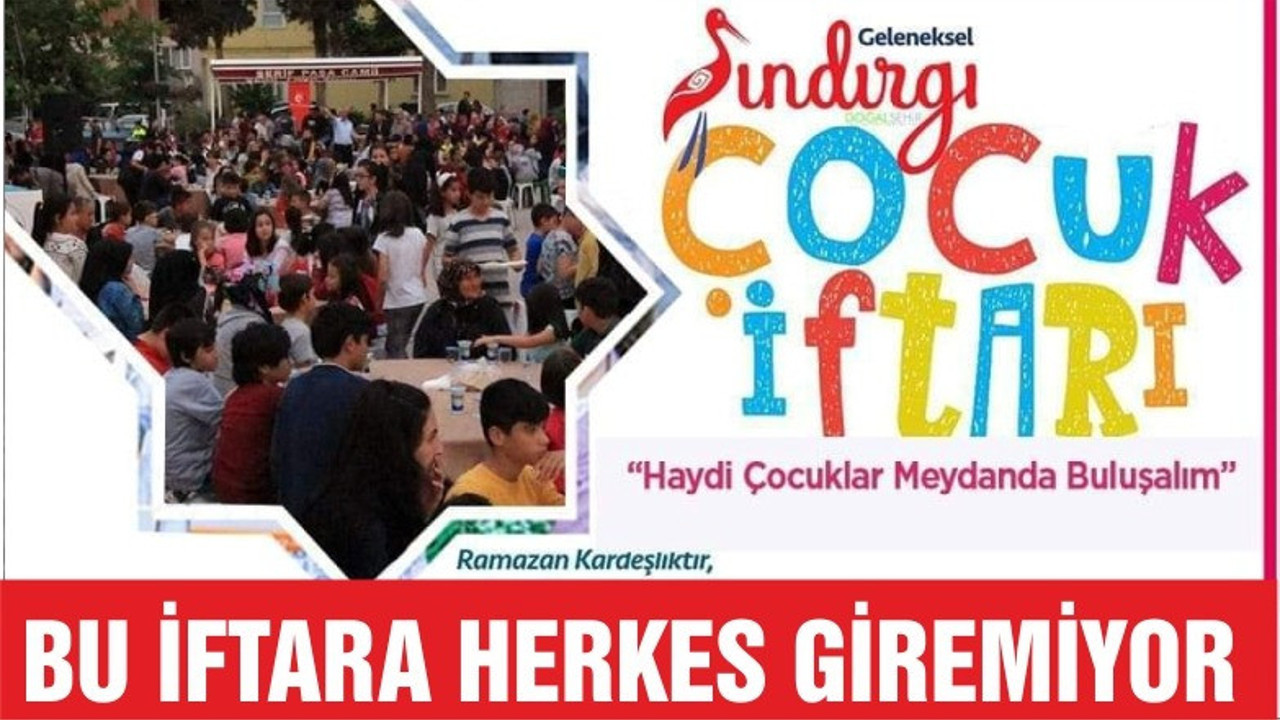 SINDIRGI'DA BENZERİ GÖRÜLMEMİŞ İFTAR