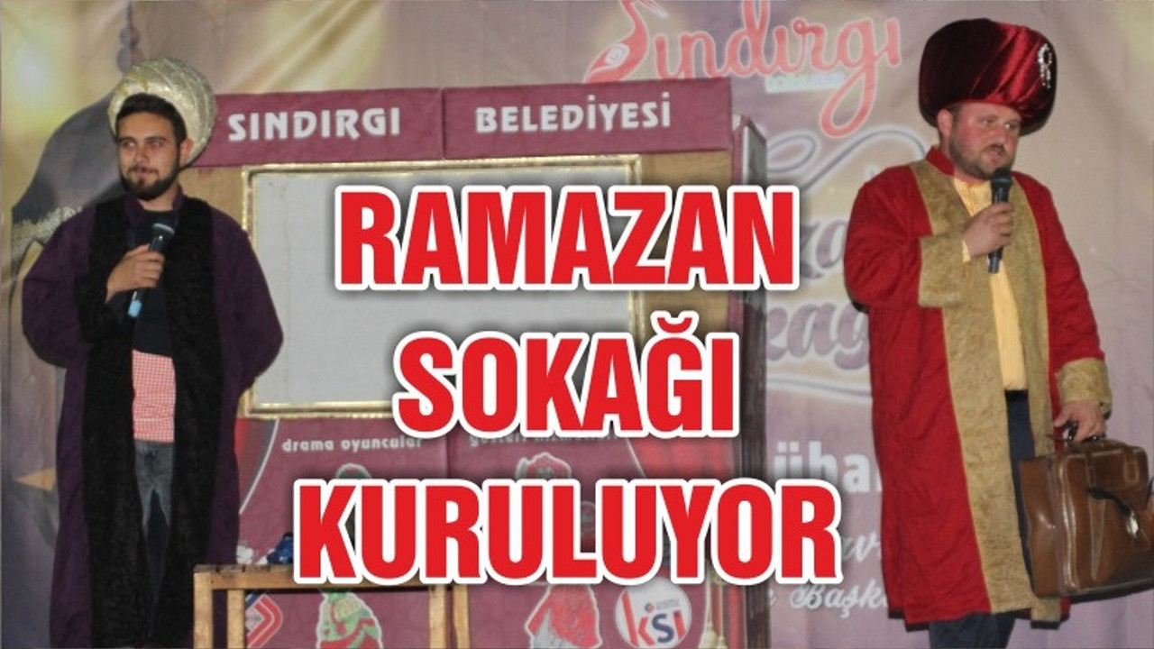 Ramazan Sokağı Kuruluyor