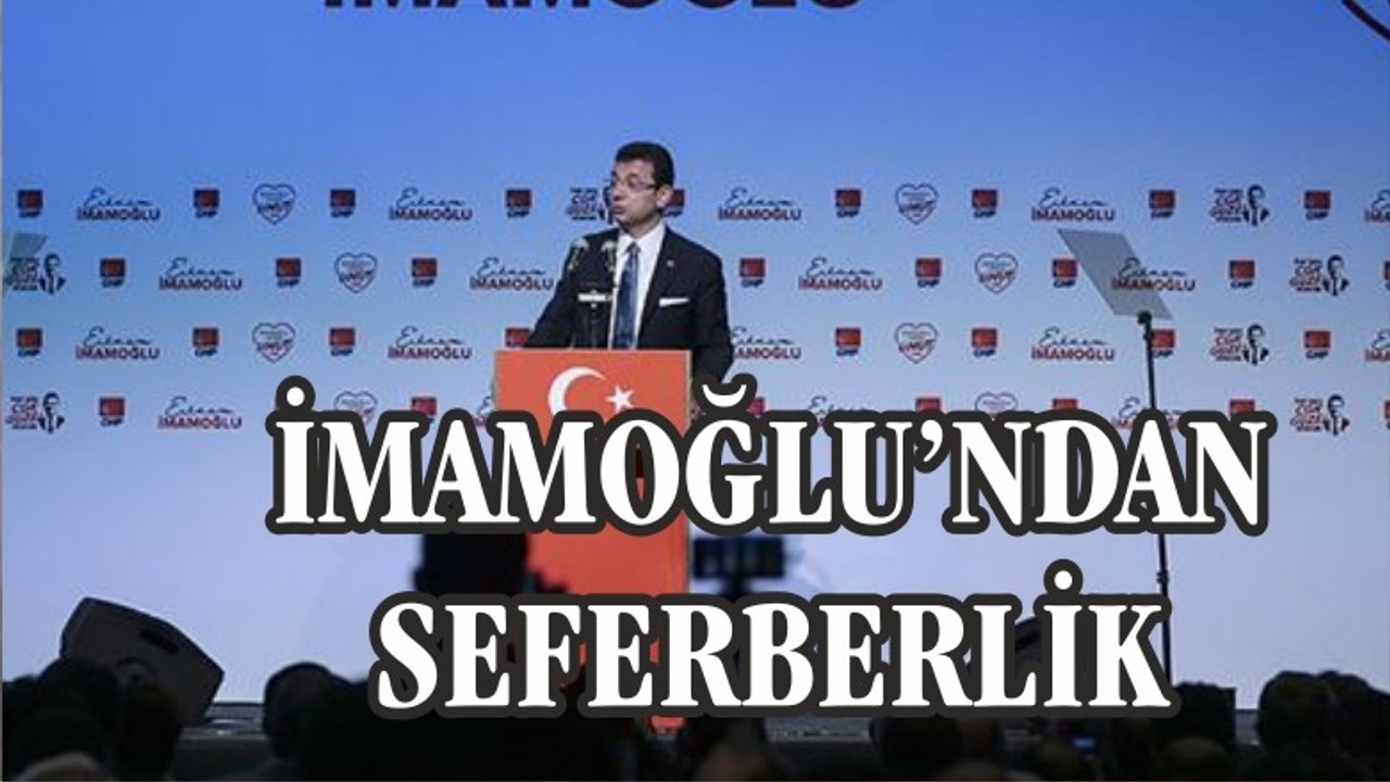 İmamoğlu seçim kampanyası yol haritasını açıkladı