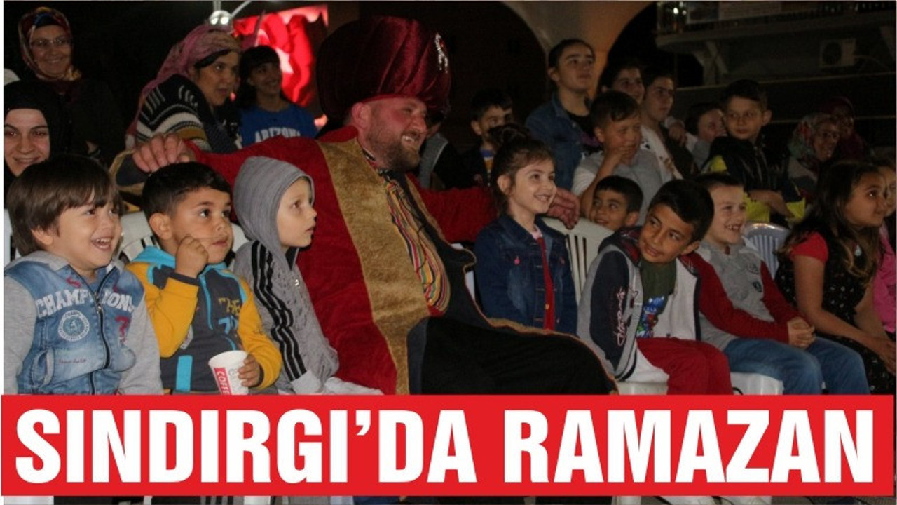 SINDIRGI’DA RAMAZAN BİR BAŞKA