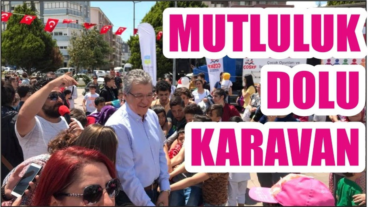 MUTLULUK DOLU KARAVAN