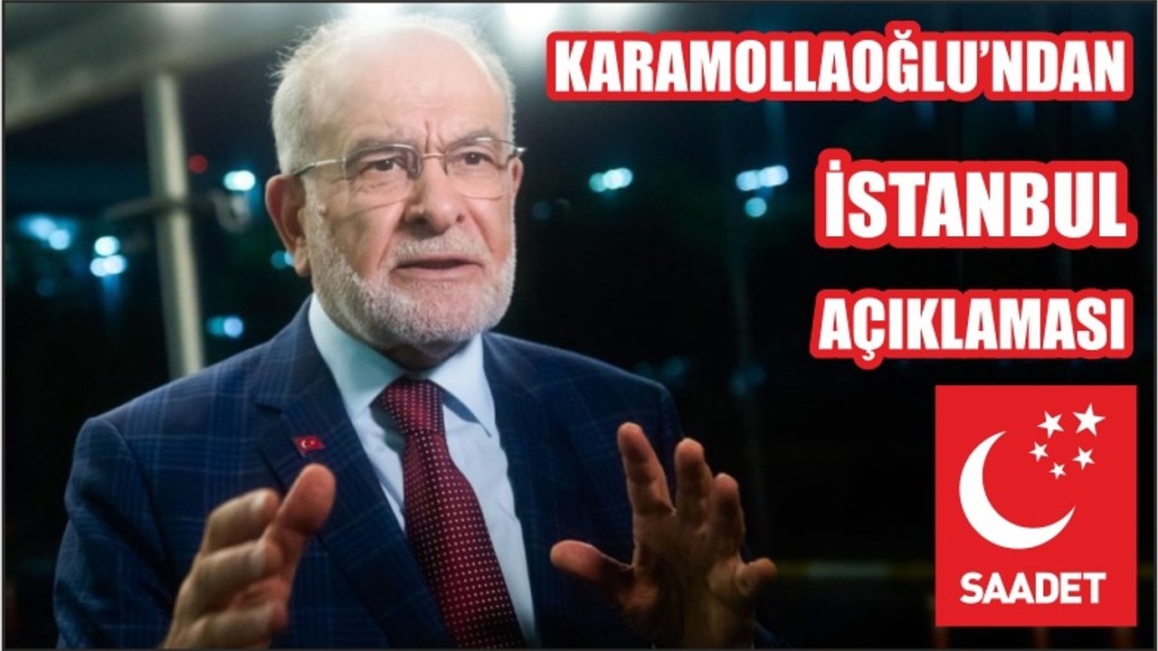 Karamollaoğlu: İstanbul kararımızı geniş bir istişareden sonra vereceğiz.