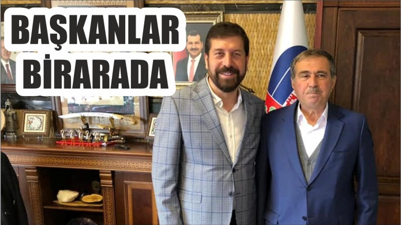 BAŞKANLAR BİRARADA