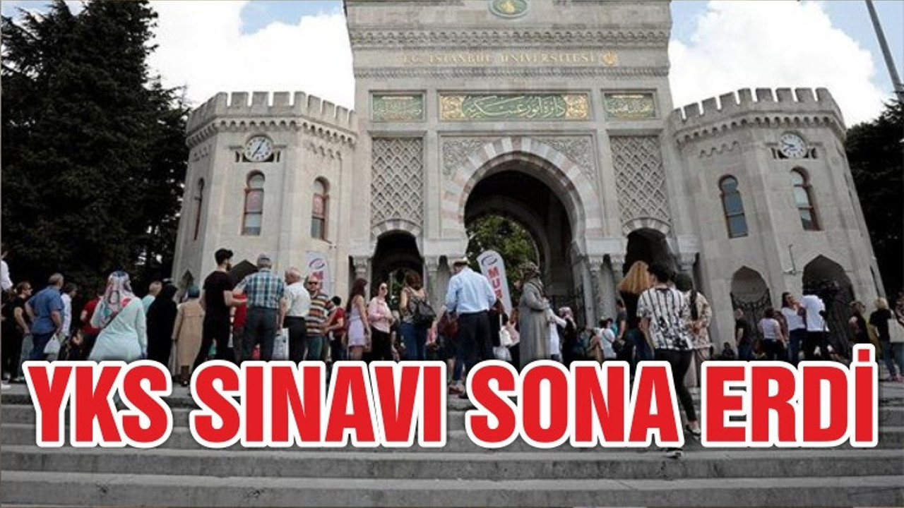 YKS’nin birinci oturumu sona erdi