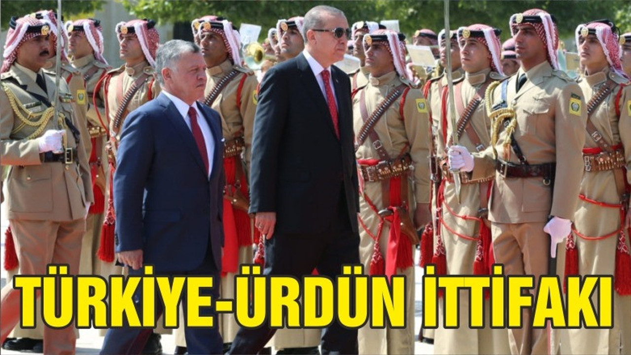 Ürdün, Türkiye’yi müttefik istiyor