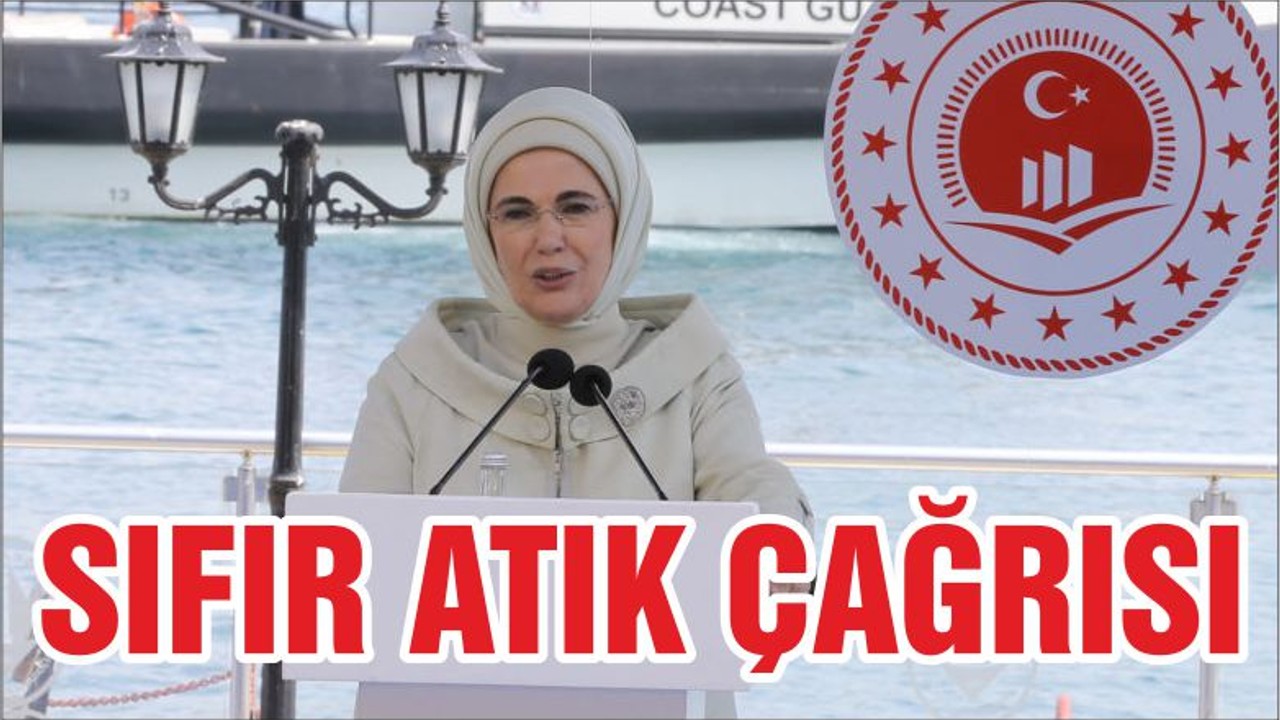 Emine Erdoğan’dan vatandaşlara ‘sıfır atık’ çağrısı