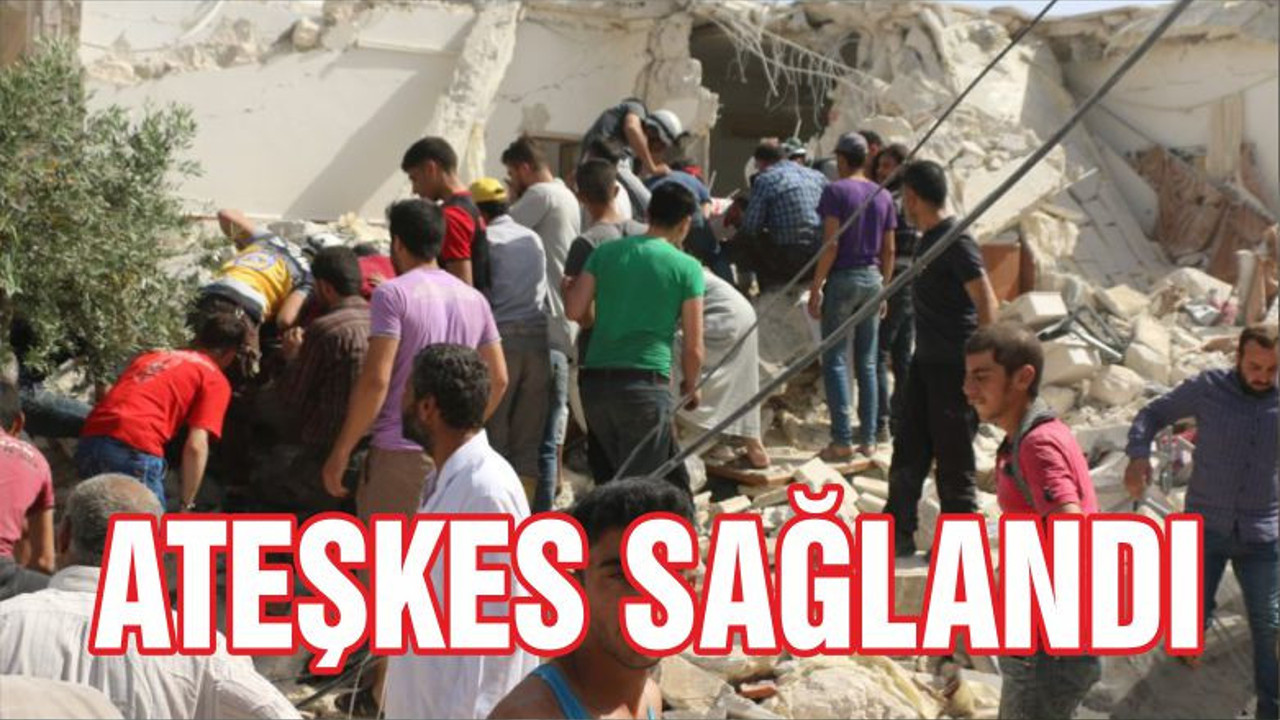 Türkiye ve Rusya anlaştı, İdlib’de ateşkes sağlandı