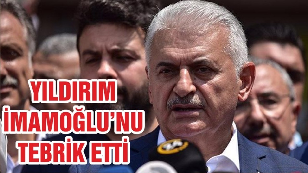 YILDIRIM İMAMOĞLU'NU TEBRİK ETTİ