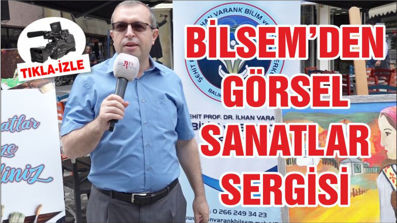 BİLSEM’DEN GÖRSEL SANATLAR SERGİSİ