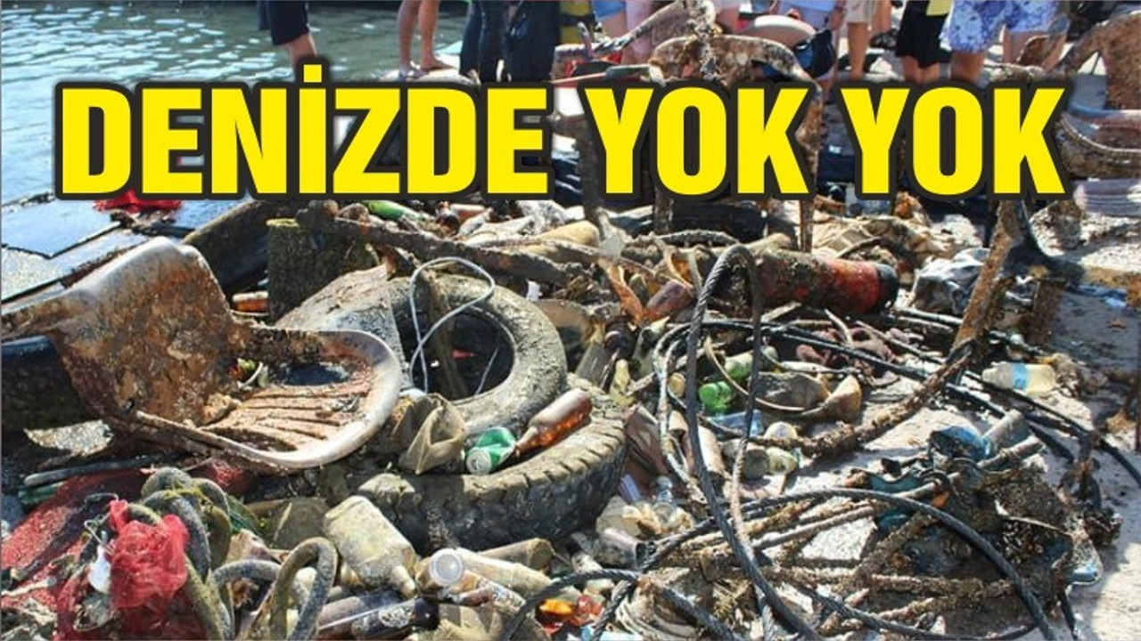 DENİZDE YOK YOK