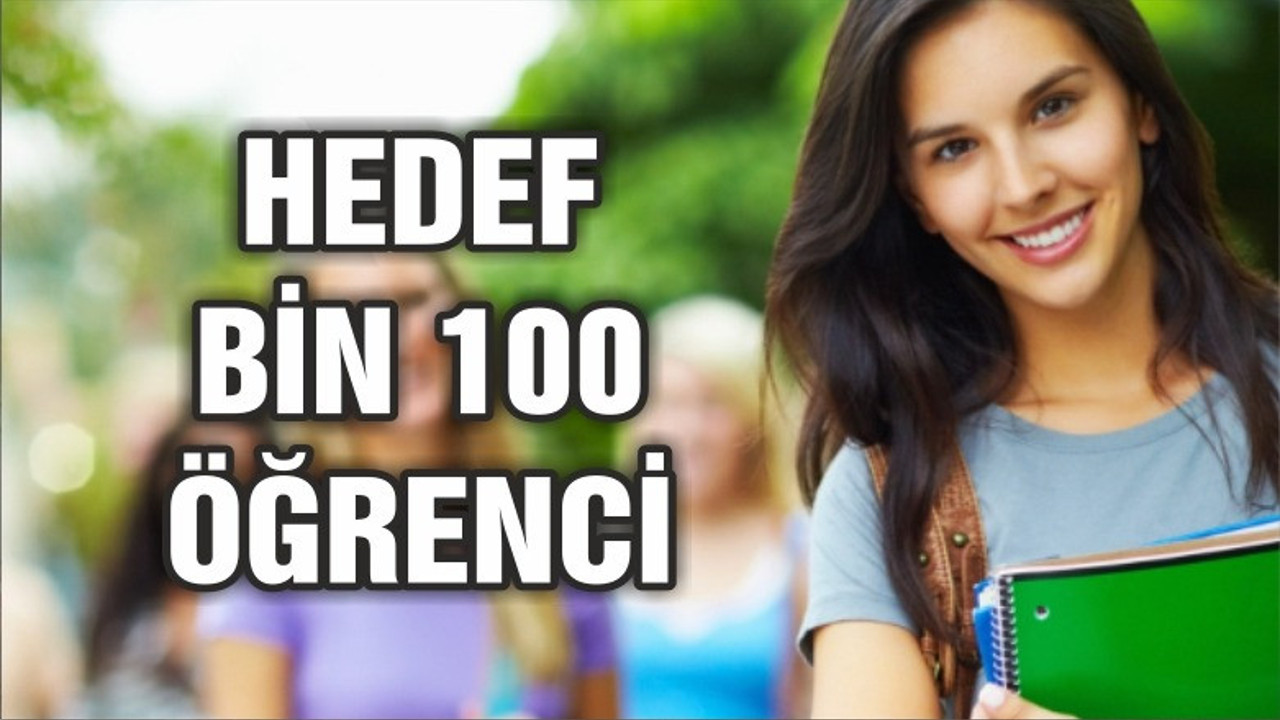 HEDEF BİN 100 ÖĞRENCİ