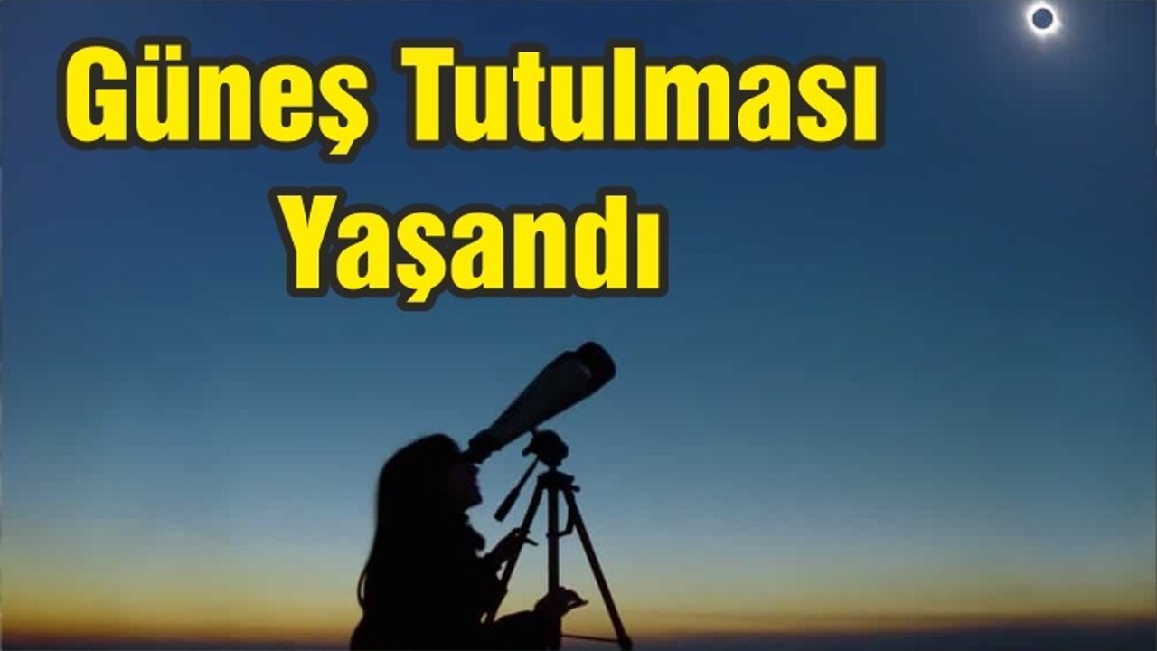 Yılın ikinci güneş tutulması gerçekleşti