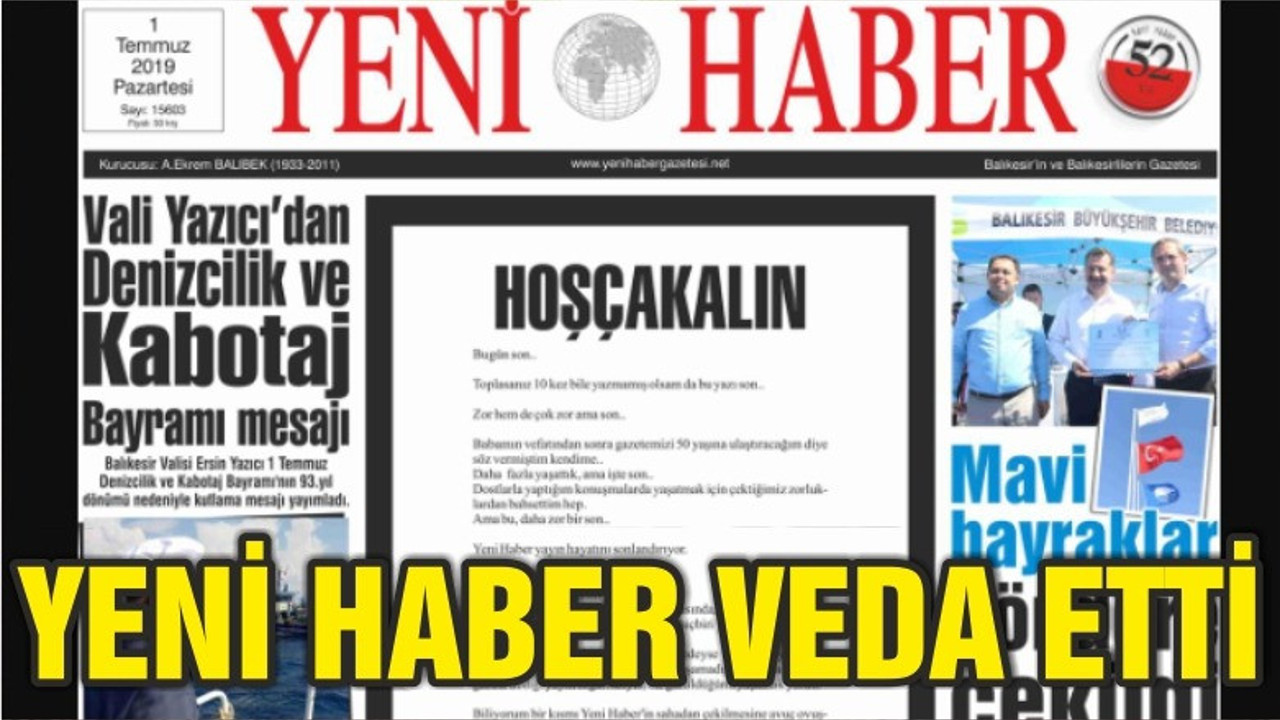 BALIKESİR’DE YENİ HABER GAZETESİ KAPANDI
