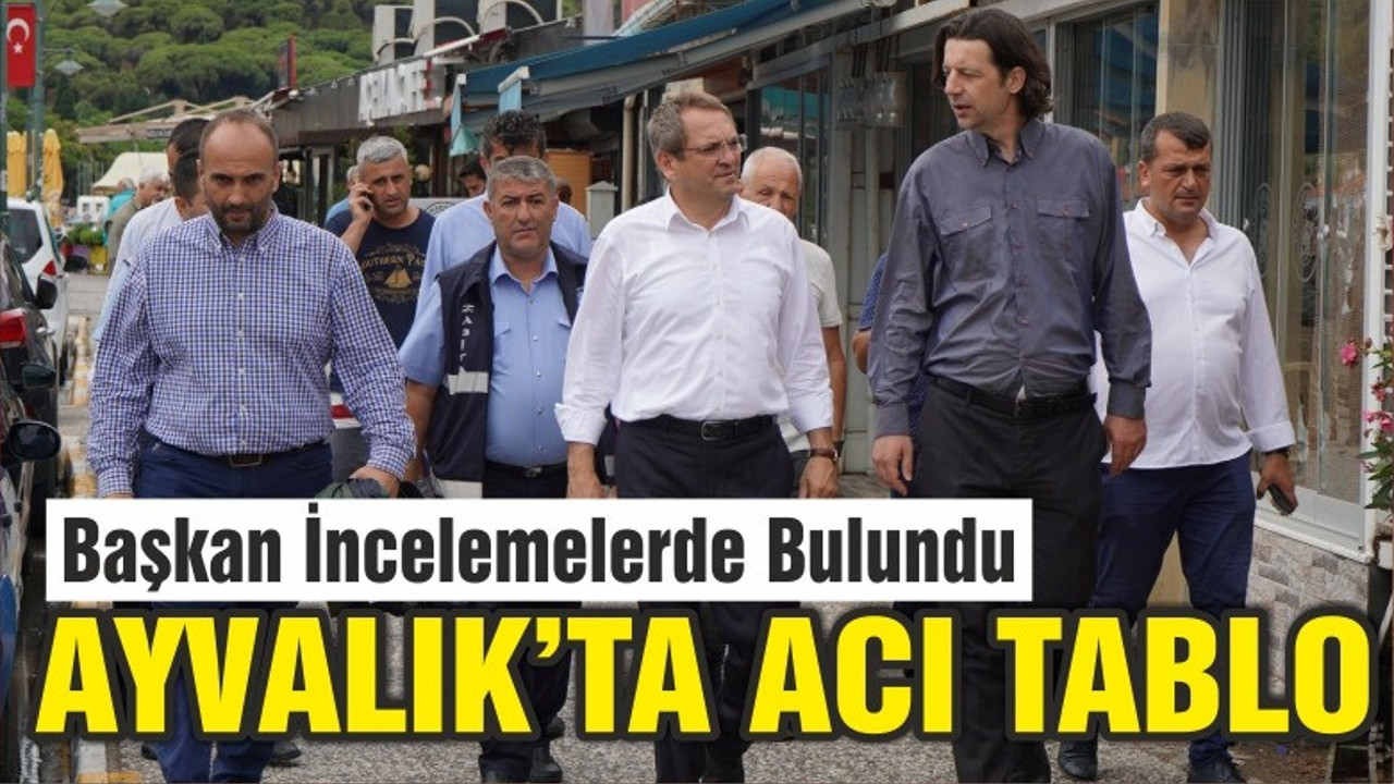 AYVALIK’TA ACI TABLO