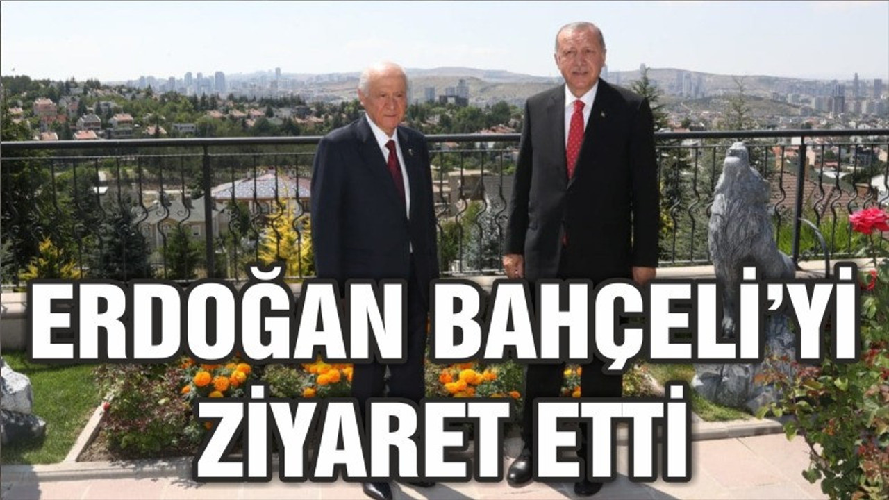 Erdoğan, Bahçeli’yi evinde ziyaret etti