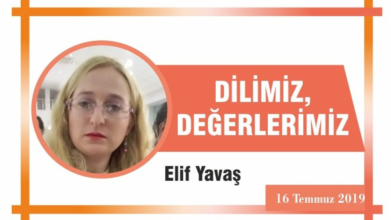 DİLİMİZ, DEĞERLERİMİZ