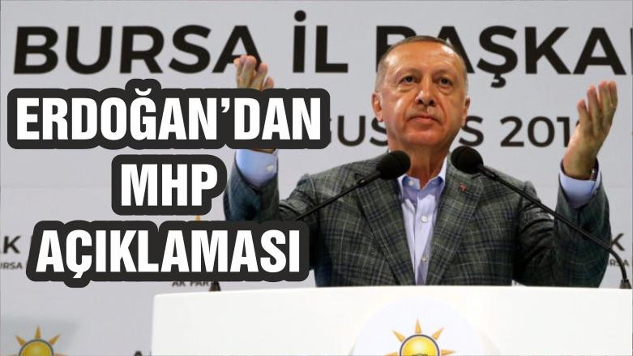 Cumhurbaşkanı Erdoğan’dan MHP ittifakı açıklaması