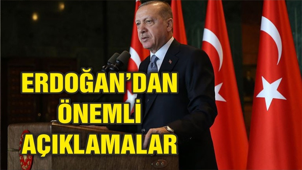 Erdoğan: Tarihimizin zaferler halkasına bir yenisini ekleyeceğiz