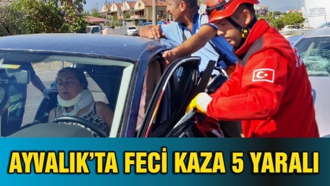 AYVALIK’TA FECİ KAZA 5 YARALI