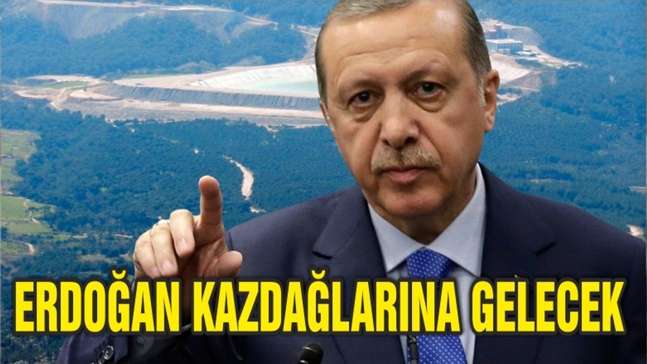 Cumhurbaşkanı Erdoğan Kaz Dağları’na gidecek