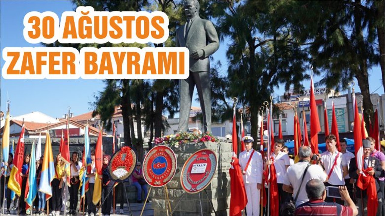 30 AĞUSTOS ZAFER BAYRAMI