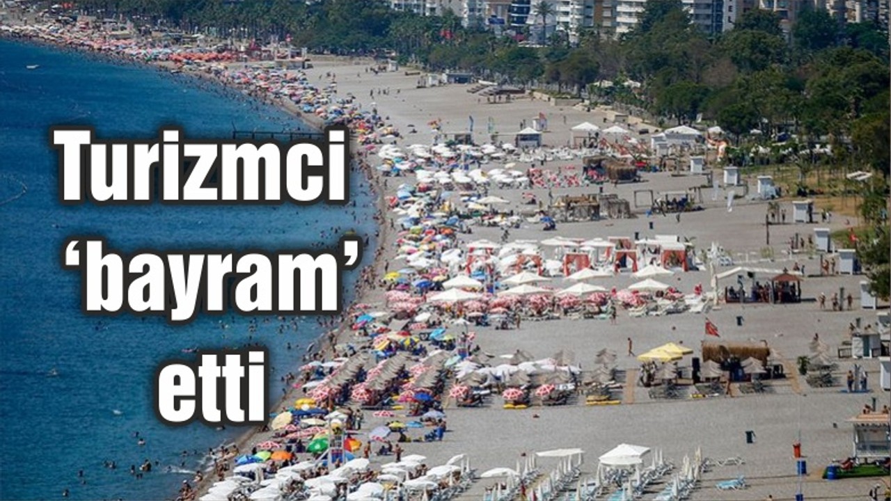 Turizmci ‘bayram’ etti