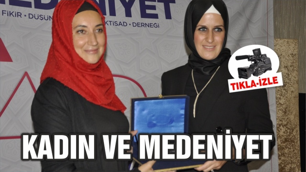 KADIN VE MEDENİYET