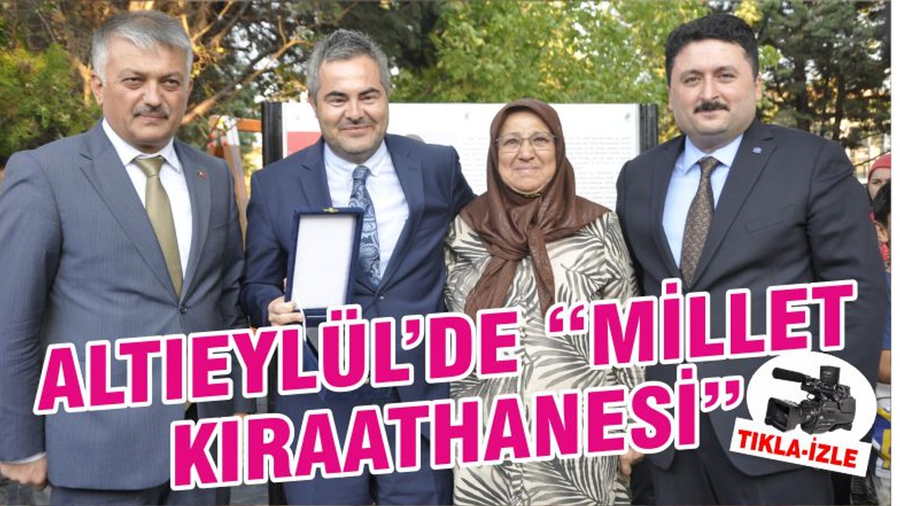 ALTIEYLÜL’DE “MİLLET KIRAATHANESİ”