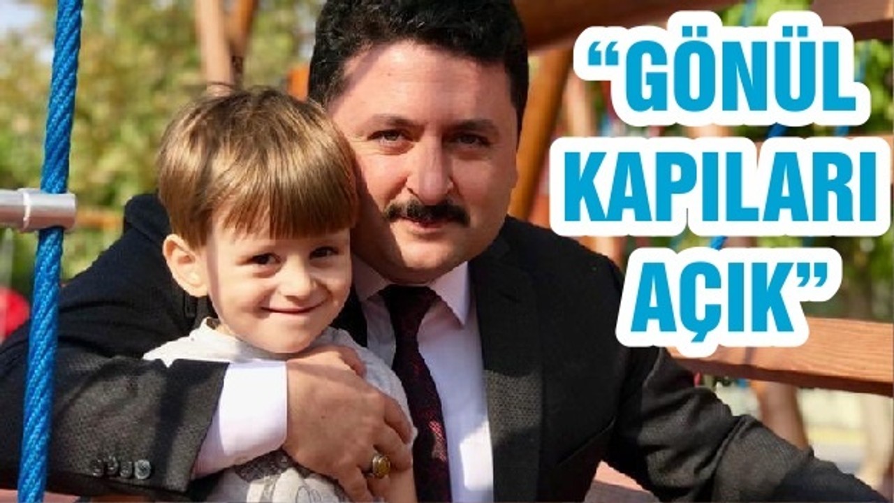 “GÖNÜL KAPILARI AÇIK”